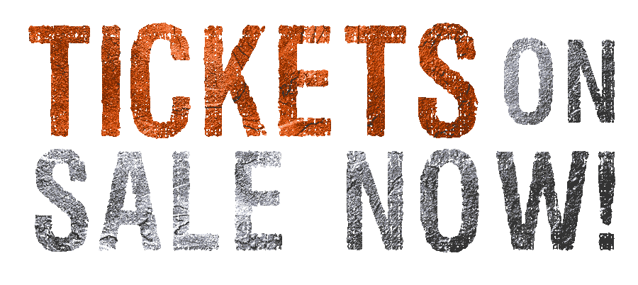 Tickets On Sale Now
